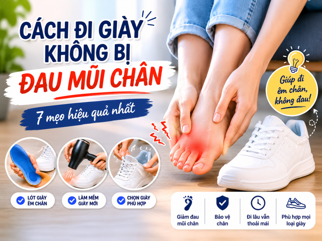 ách đi giày không bị đau mũi chân với 7 mẹo mang giày êm chân hiệu quả